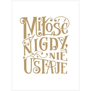 Miłość nie ustaje