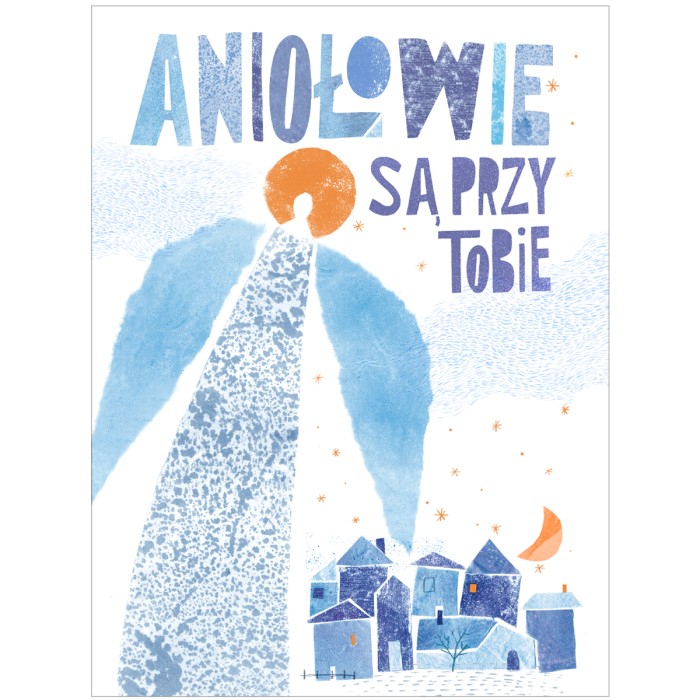 Aniołowie są przy Tobie