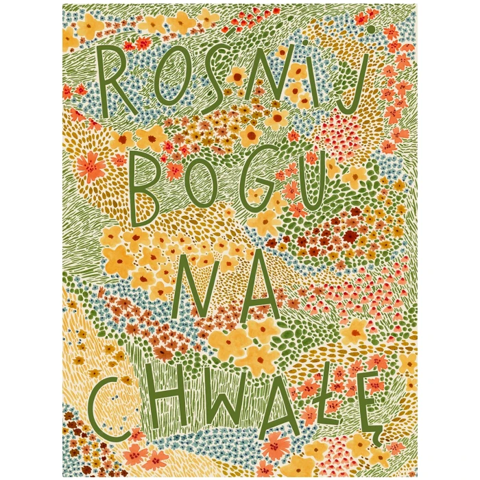 Rośnij Bogu na chwałę