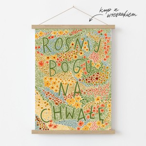 Rośnij Bogu na chwałę